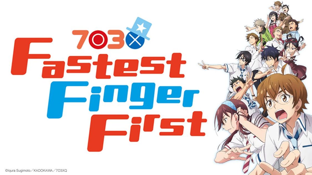 Watch Fastest Finger First - Crunchyroll