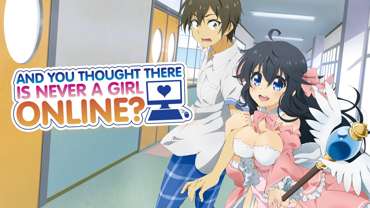 And you thought there is never a girl online? на русском - Crunchyroll