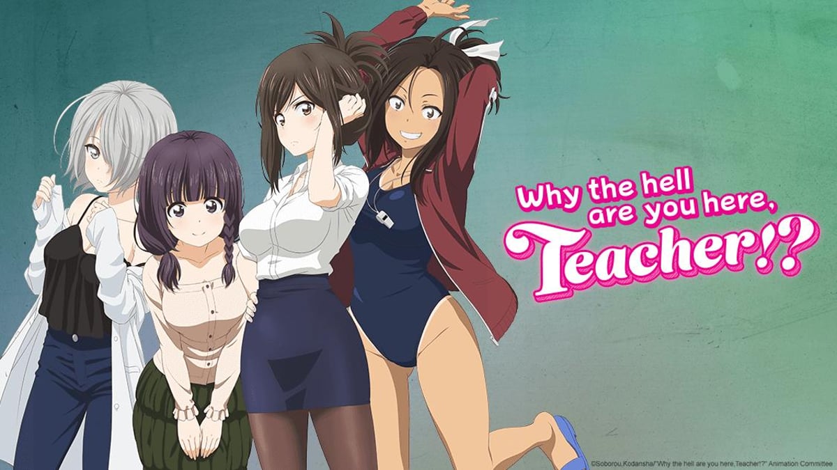 Why the hell are you here, Teacher!? на русском - Crunchyroll