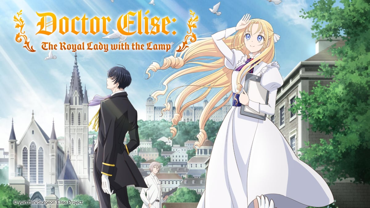 Watch Doctor Elise: The Royal Lady with the Lamp - Crunchyroll