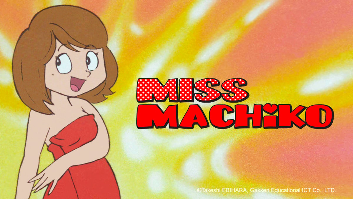 Watch Miss Machiko - Crunchyroll