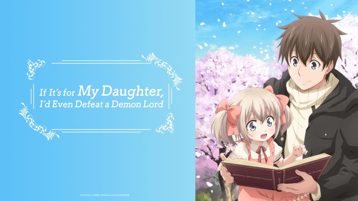 Watch If It’s for My Daughter, I’d Even Defeat a Demon Lord 