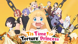 'Tis Time for "Torture," Princess