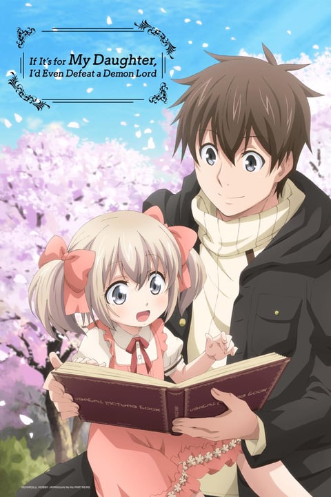 Watch If It’s for My Daughter, I’d Even Defeat a Demon Lord 