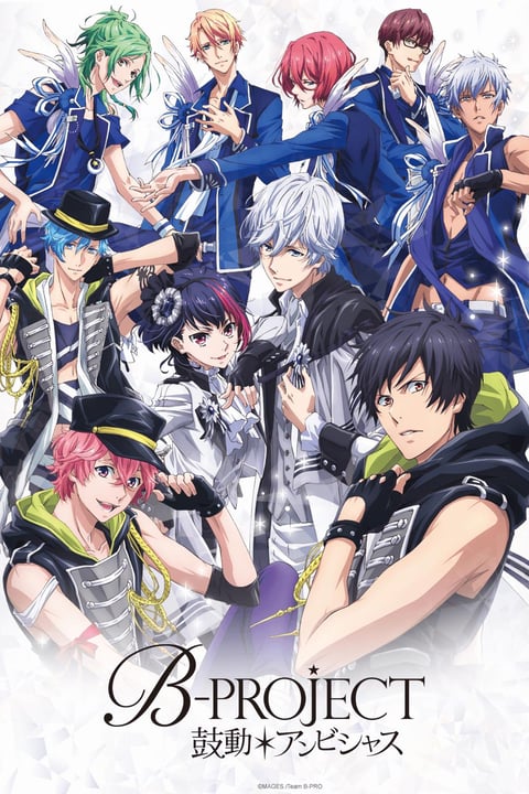 B-PROJECT auf Deutsch - Crunchyroll