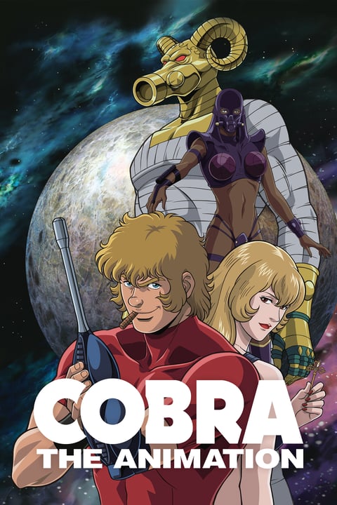Watch Cobra the Animation - Crunchyroll