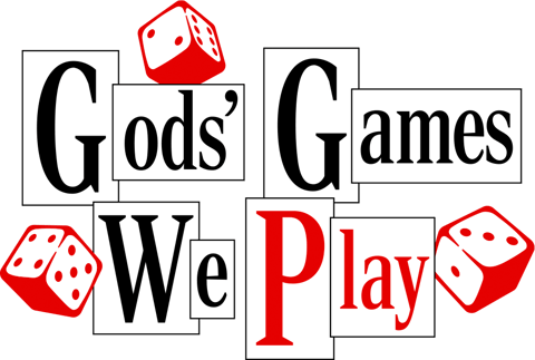 Gods' Games We Play