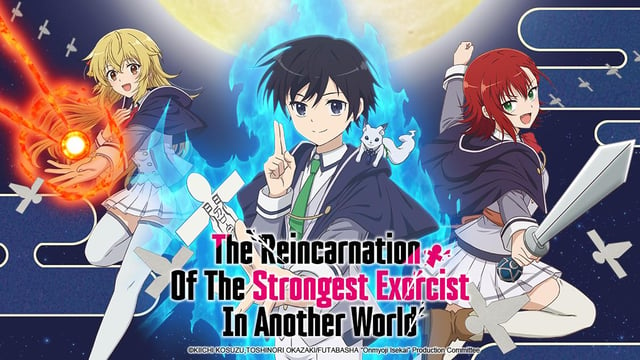 Watch The Reincarnation Of The Strongest Exorcist In Another World Crunchyroll