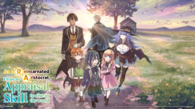 As a Reincarnated Aristocrat, I'll Use My Appraisal Skill to Rise in