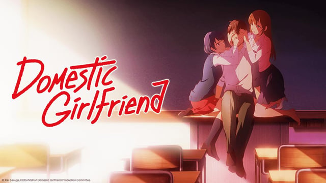 Domestic Girlfriend en Français - Crunchyroll