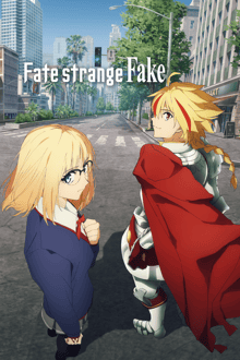 Fate/strange Fake