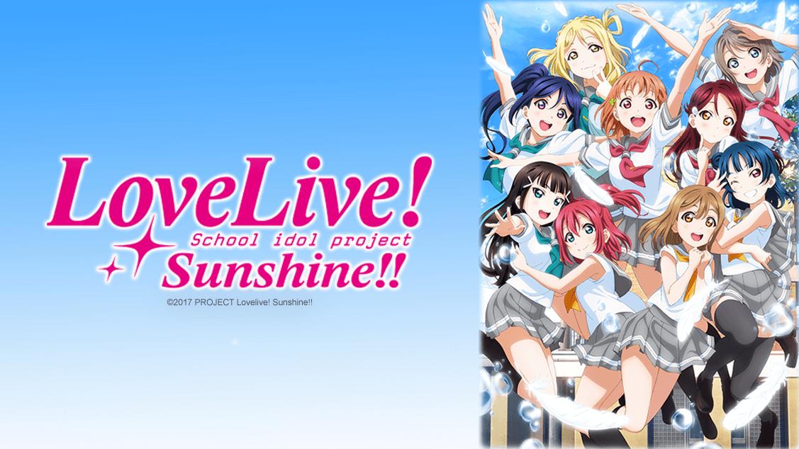 Watch Love Live! Sunshine!! - Crunchyroll