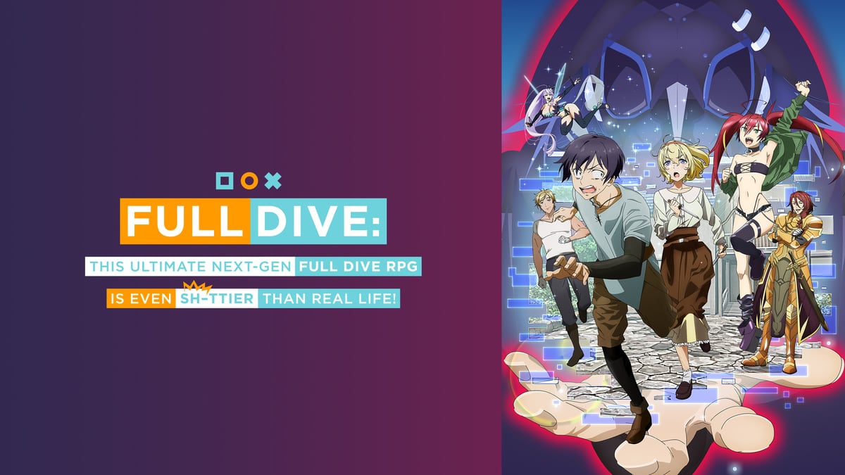 Full Dive: This Ultimate Next-Gen Full Dive RPG Is Even Shittier than Real  Life! auf Deutsch - Crunchyroll