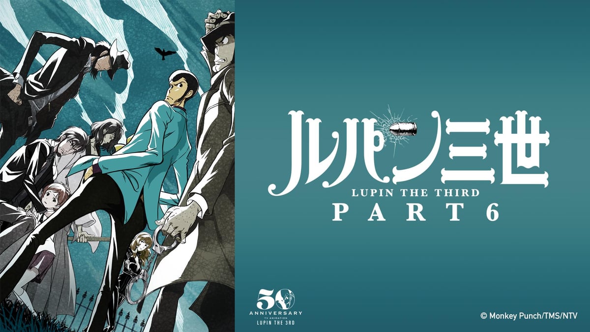 LUPIN THE 3rd PART 6 на русском - Crunchyroll