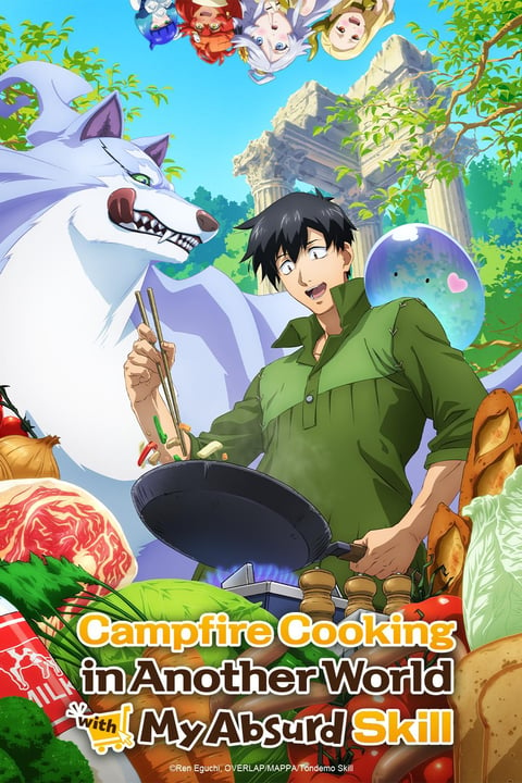 Campfire Cooking in Another World with My Absurd Skills