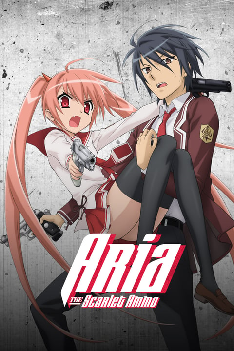 Watch Aria the Scarlet Ammo - Crunchyroll