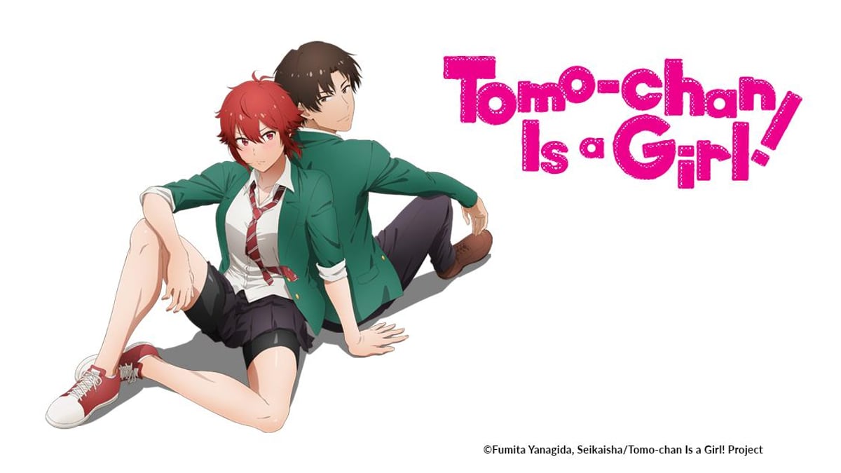 Watch Tomo chan Is a Girl Crunchyroll