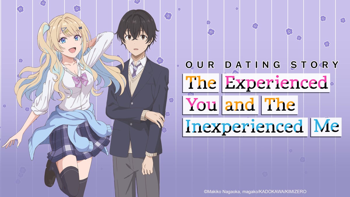 Watch Our Dating Story: The Experienced You and The Inexperienced Me -  Crunchyroll