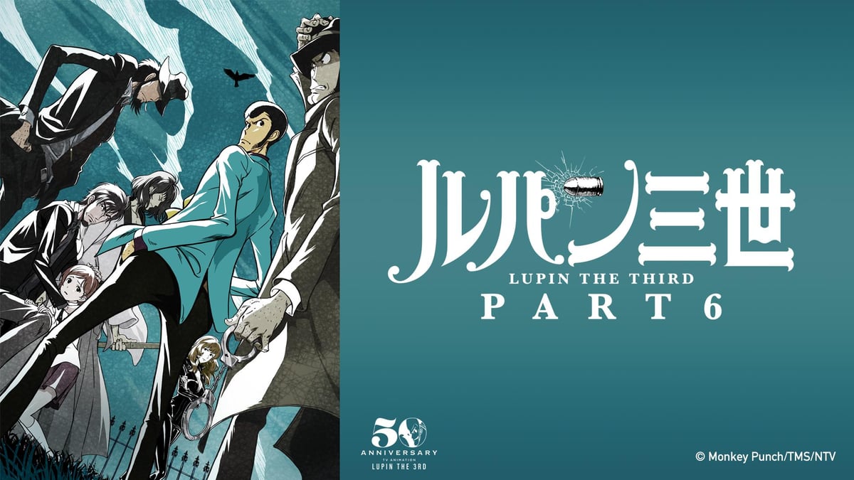 Watch LUPIN THE 3rd PART 6 Crunchyroll