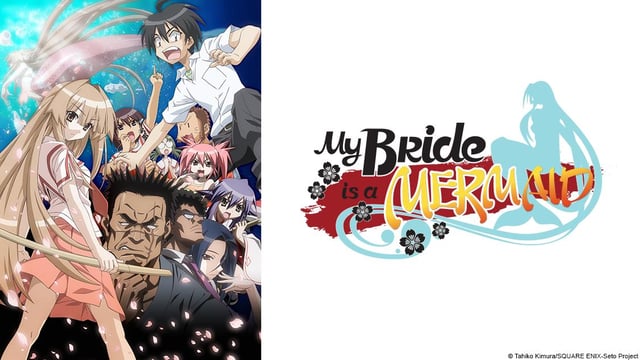 Watch My Bride Is A Mermaid Crunchyroll