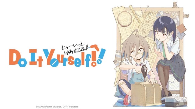 Watch Do It Yourself!! - Crunchyroll